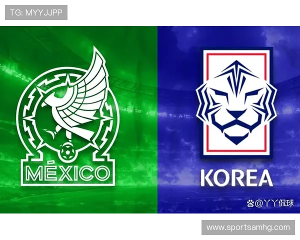 墨西哥vs韩国世界杯比赛焦点：球队新闻、关键球员与赛程安排